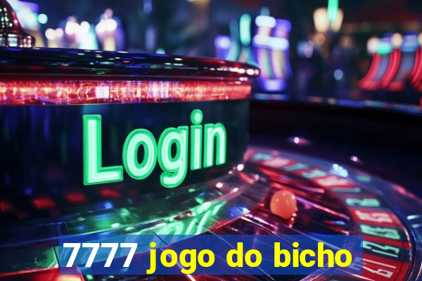 7777 jogo do bicho